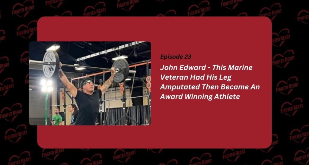 John-Edward-This-Marine-Veteran-Had -His-Leg-Amputated-Then-Became-An-Award-Winning-Athlete-fighterheart.net